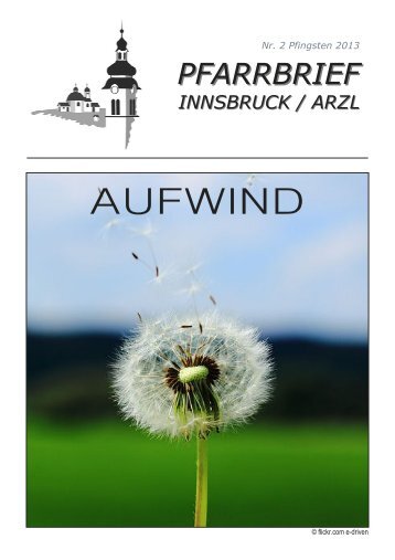 Pfarrbrief Innsbruck / Arzl - Nr. 2 Pfingsten 2013
