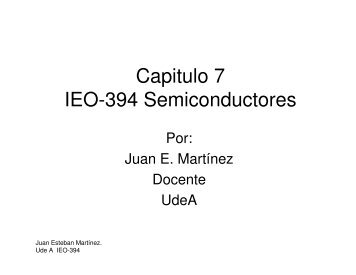 Capitulo 7 IEO-394 Semiconductores