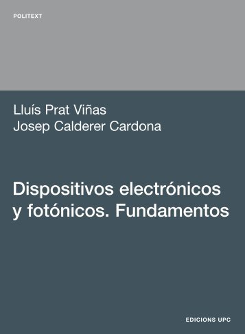 Dispositivos electrónicos y fotónicos. Fundamentos - e-BUC