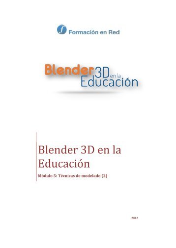 Blender 3D en la Educación - Instituto de Tecnologías Educativas ...