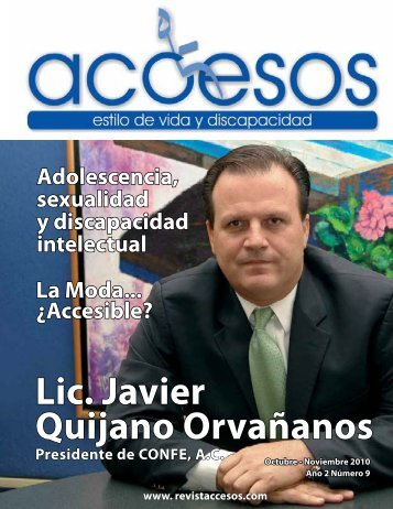 Accesible? Lic. Javier Quijano Orvañanos ... - Revista Accesos