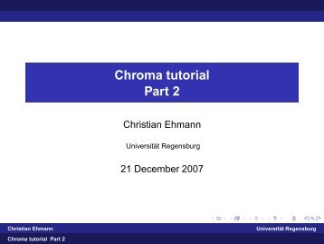 Chroma tutorial Part 2 - Physik - Universität Regensburg
