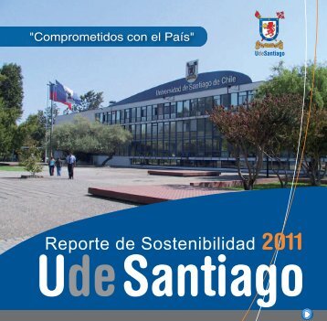 Reporte de Sostenibilidad 2011 - Universidad de Santiago de Chile