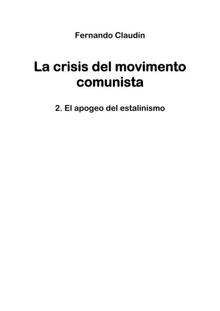 La crisis del movimento comunista - Marxistarkiv