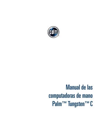 Manual de las computadoras de mano Palm™ Tungsten™ C