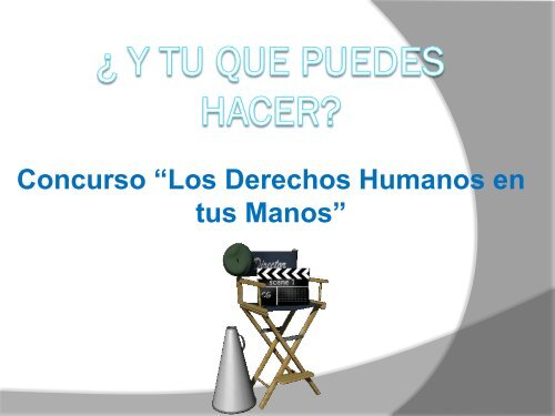 LOS DERECHOS HUMANOS EN TUS MANOS