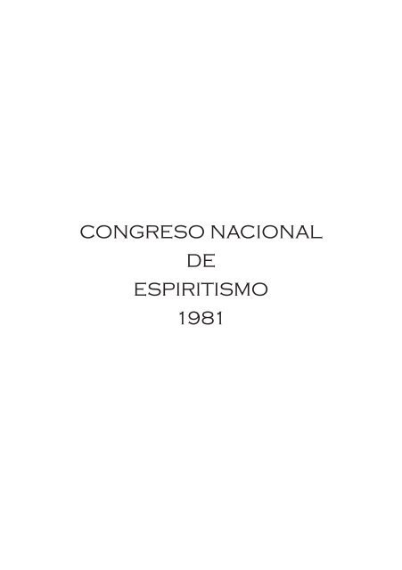 Congreso Nacional de Espiritismo 1981 - Luz Espiritual