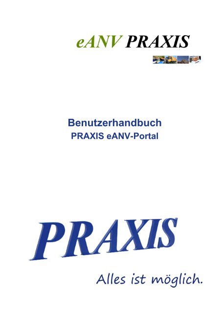Benutzerhandbuch eANV-Portal (2MB) - Praxis EDV