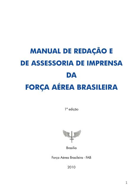 Manual de RedaÇÃO e de assessORia de iMpRensa da FORÇa ...