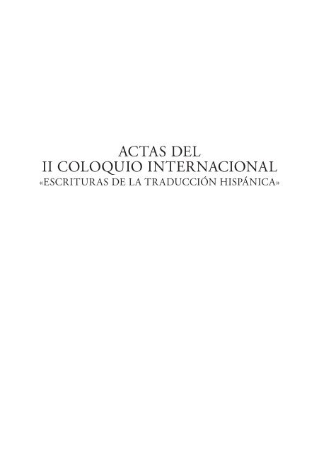 Actas del II Coloquio Internacional - Traducción ibérica y americana