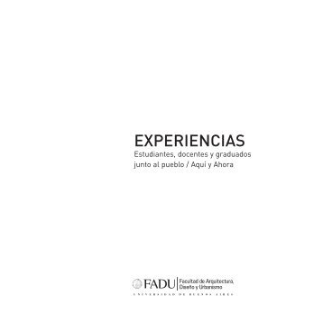 EXPERIENCIAS - Facultad de Arquitectura, Diseño y Urbanismo ...