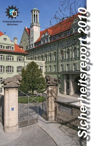 Sicherheitsreport 2010 - Polizei Bayern