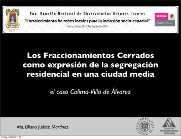 Los Fraccionamientos Cerrados como expresión de la segregación ...