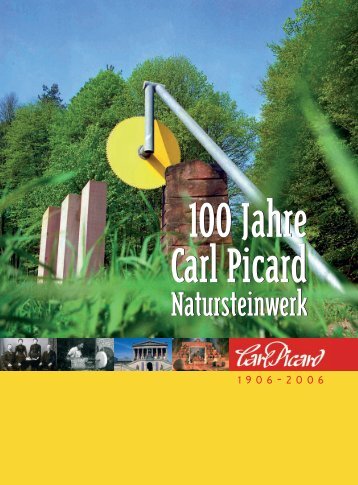 Download Buch 100 Jahre Carl Picard Natursteinwerk (17MB)