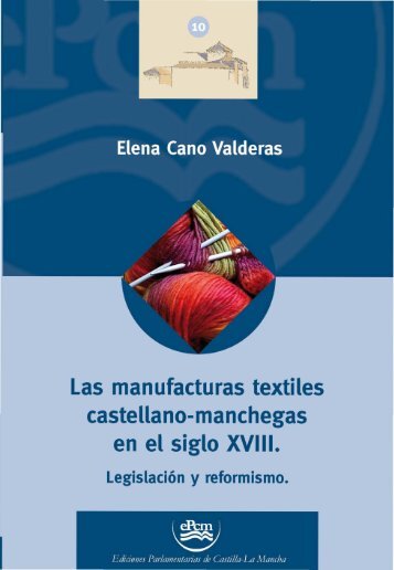 Las manufacturas textiles castellano-manchegas en el siglo XVIII ...