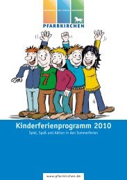 Kinderferienprogramm 2010 - Pfarrkirchen
