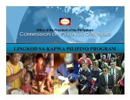 Commission on Filipinos Overseas LINGKOD SA KAPWA PILIPINO ...