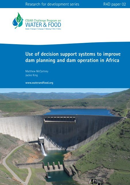 Use of decision support systems to improve dam planning and dam ...