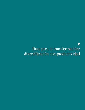 Ruta para la transformación: diversificación con productividad ... - CAF