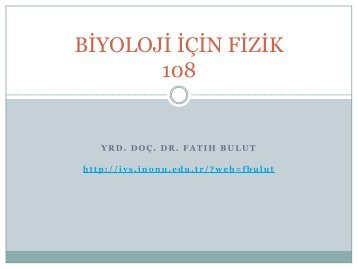 BİYOLOJİ İÇİN FİZİK 108