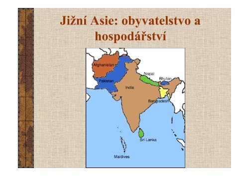 Jižní Asie: obyvatelstvo a hospodářství