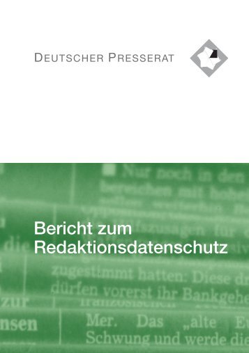 2. Bericht zum Redaktionsdatenschutz - Deutscher Presserat