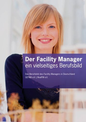 Der Facility Manager - ein vielseitiges Berufsbild