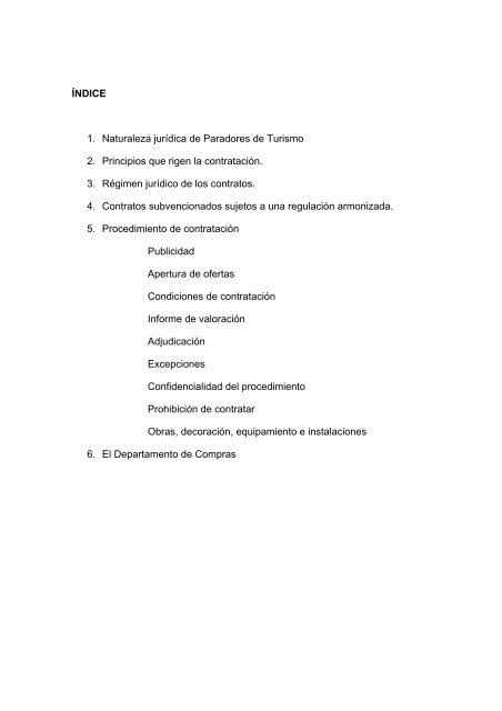 ÍNDICE 1. Naturaleza jurídica de Paradores de Turismo 2. Principios ...