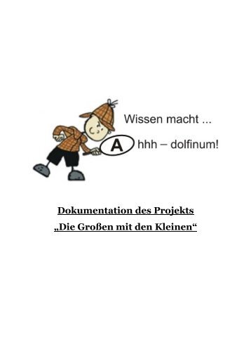 Dokumentation Die Großen mit den Kleinen 2012 - Adolfinum