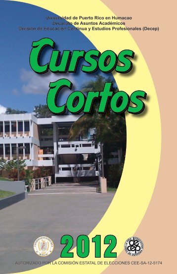 Oferta Cursos Cortos 2012 UPRH - Universidad de Puerto Rico en ...