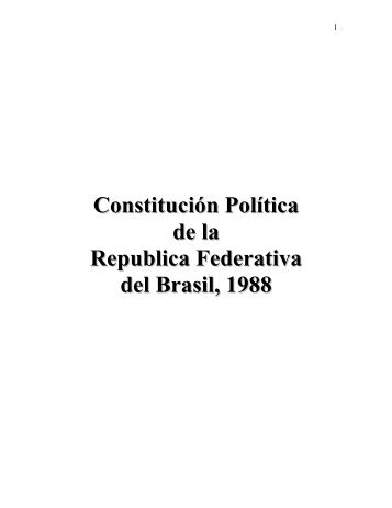 Constitución de la República Federativa del Brasil, 1988 - Red ...