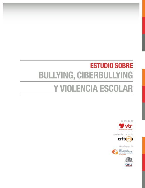 ESTUDIO: “Bullying, Ciberbullying y Violencia Escolar” - VTR