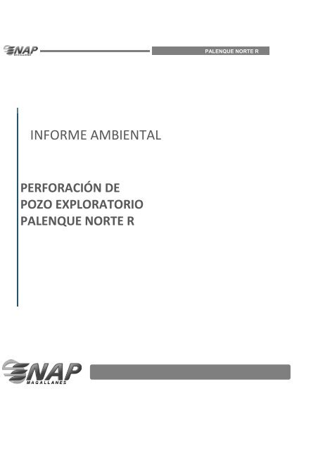 perforación de pozo exploratorio palenque norte