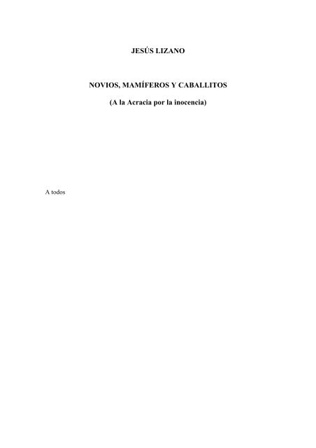 JESÚS LIZANO NOVIOS, MAMÍFEROS Y CABALLITOS ... - Nodo 50