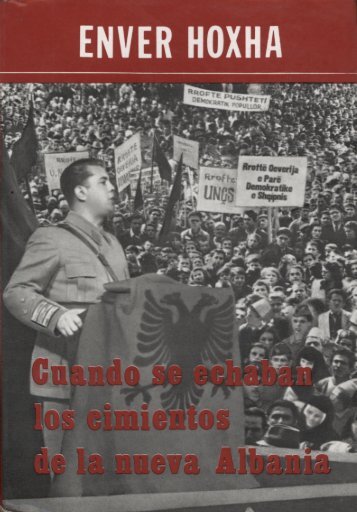 "Cuando se echaban los cimientos de la nueva Albania".