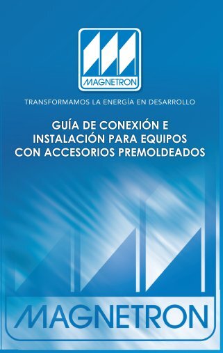 GUÍA DE CONEXIÓN E INSTALACIÓN PARA ... - Magnetron