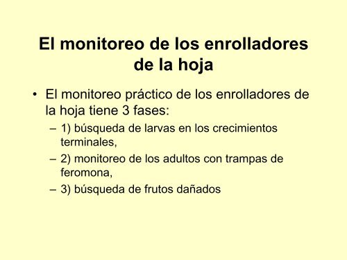 El Monitoreo y Manejo de los Enrolladores de la Hoja - unifrut