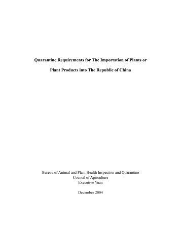 Quarantine Requirements for The Importation of Plants or Plant ...
