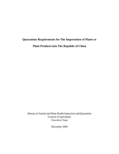 Quarantine Requirements for The Importation of Plants or Plant ...