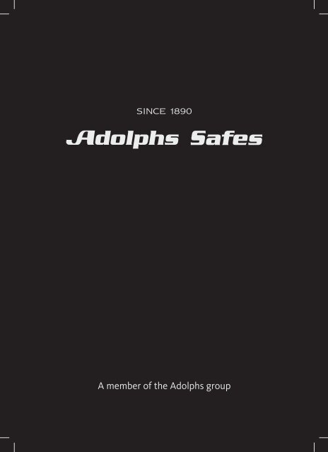 Adolphs – safe for life!