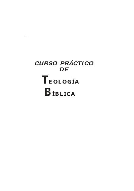 Curso Práctico De Teología Bíblica - Iglesia Reformada