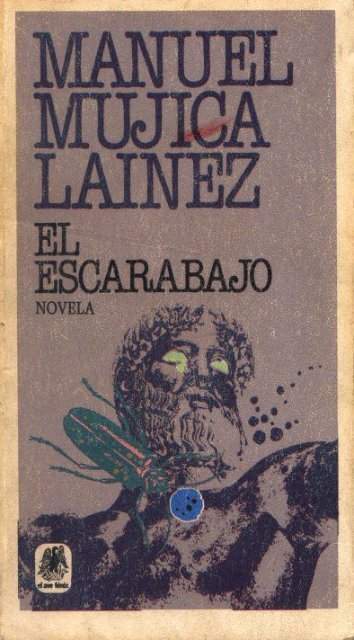 Mujica Lainez, Manuel – El Escarabajo - Lengua, Literatura y ...