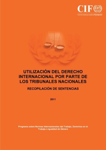 utilización del derecho internacional por parte de los tribunales ...