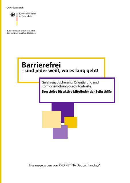 Barrierefrei - und jeder weiß, wo es lang geht! - BAG Selbsthilfe