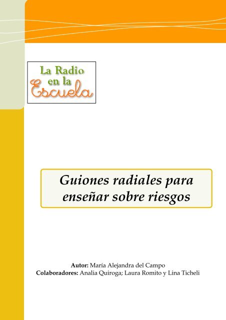 Guiones radiales para enseñar sobre riesgos - ETIS