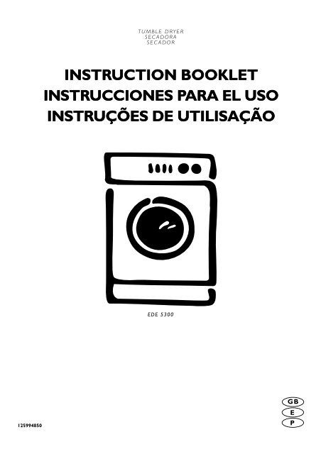 instruction booklet instrucciones para el uso ... - Electrolux-ui.com