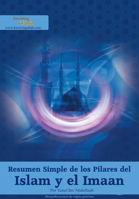 Resumen Simple de los Pilares del Islam y el Imaan