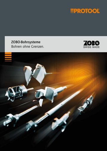 ZOBO-Bohrsysteme Bohren ohne Grenzen. - Protool GmbH
