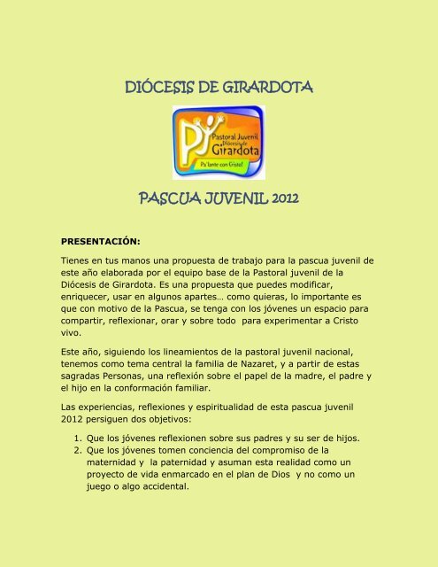 DIÓCESIS DE GIRARDOTA PASCUA JUVENIL 2012 - Diocesis de ...