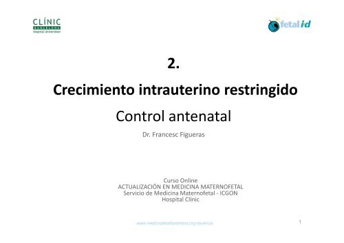 2. Crecimiento intrauterino restringido Control antenatal